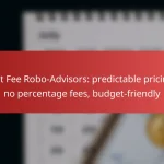 Flat Fee Robo-Advisors: predictable pricing, no percentage fees, budget-friendly