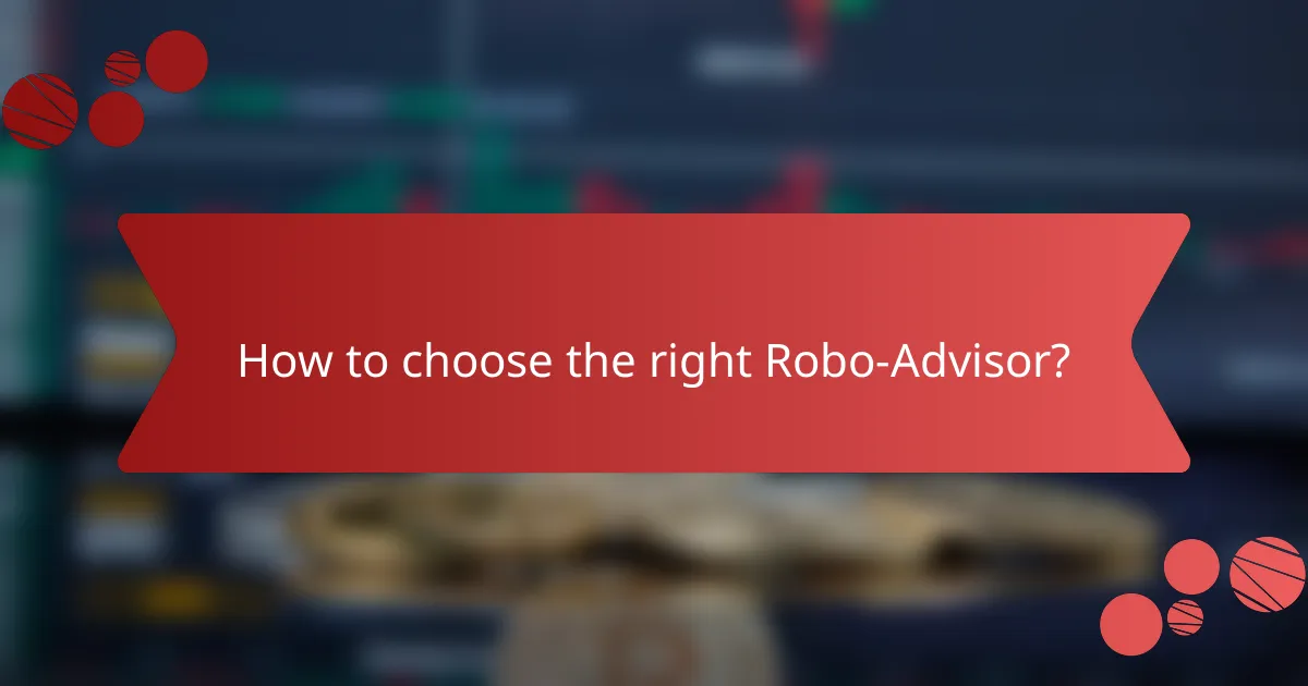 How to choose the right Robo-Advisor?